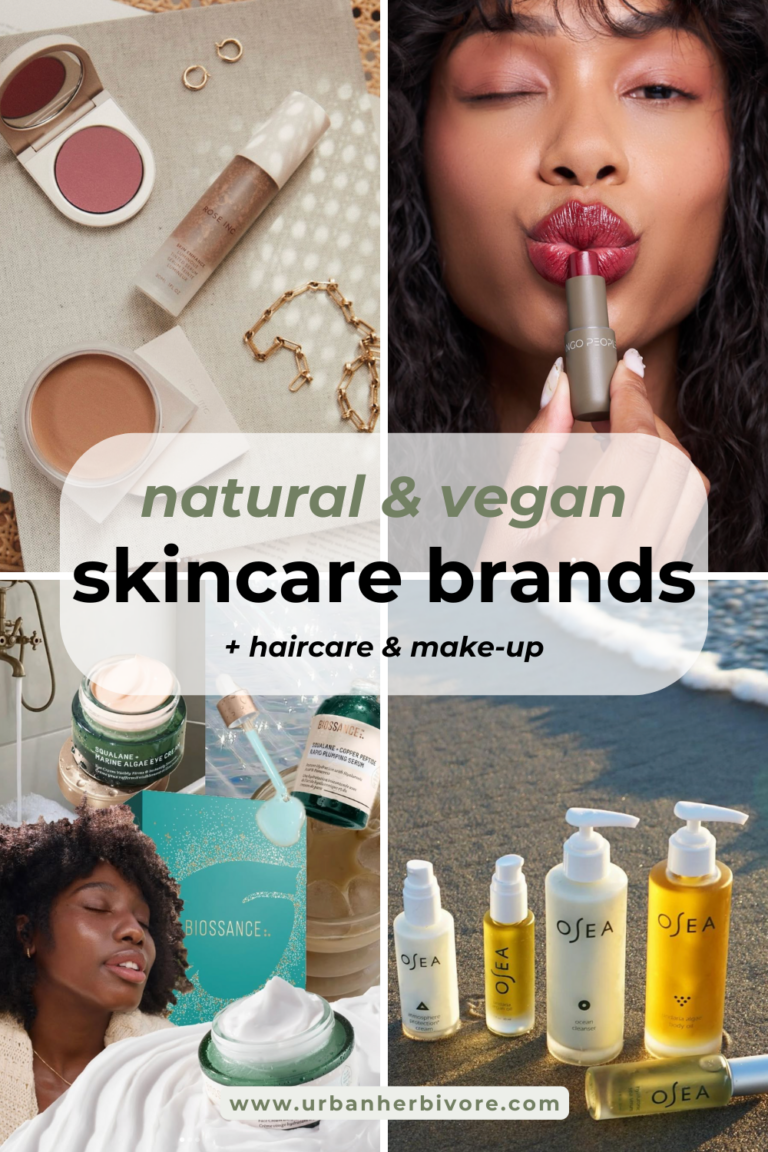 Best Natural Vegan Skincare Brands (+ Haircare & Make-up)